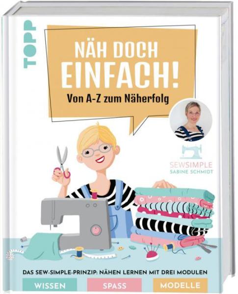Buch Näh doch einfach - Von A - Z zum Näherfolg